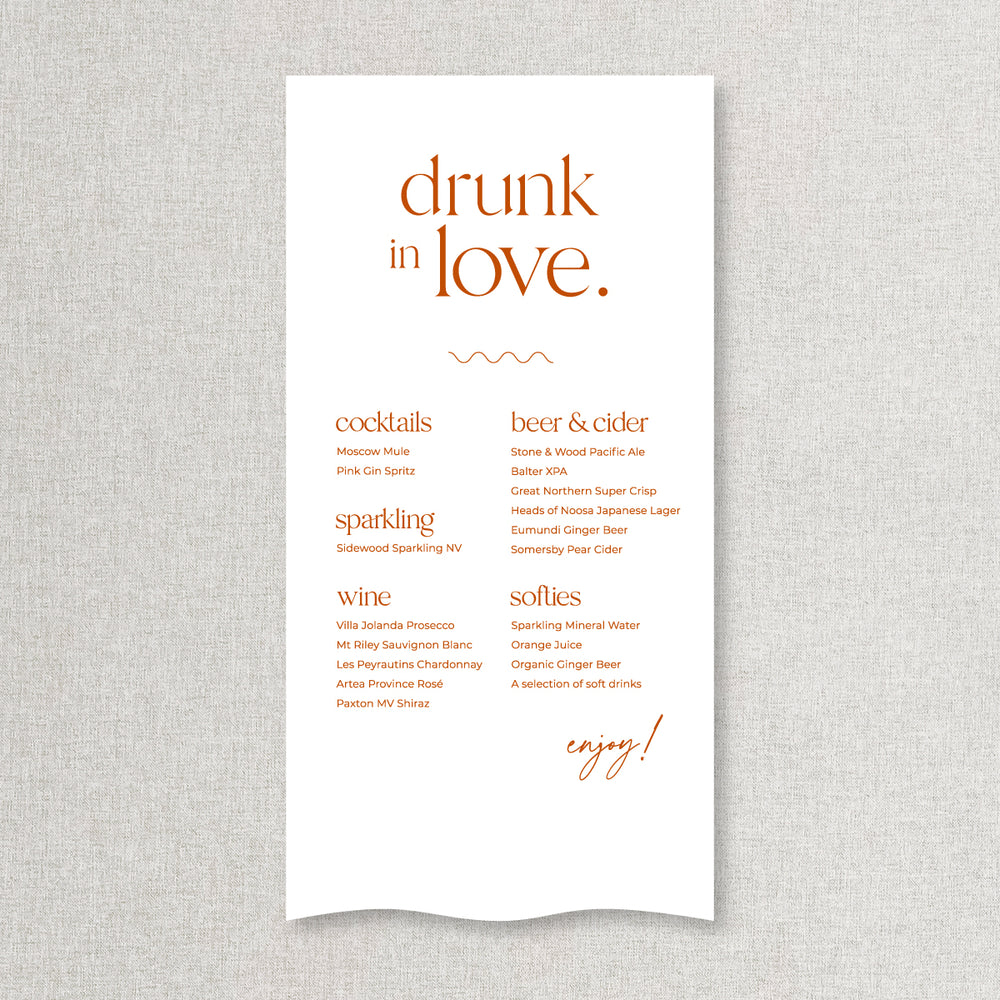 Modern wedding bar sign in burnt orange and white printed on linen or satin. Drunk in Love heading.