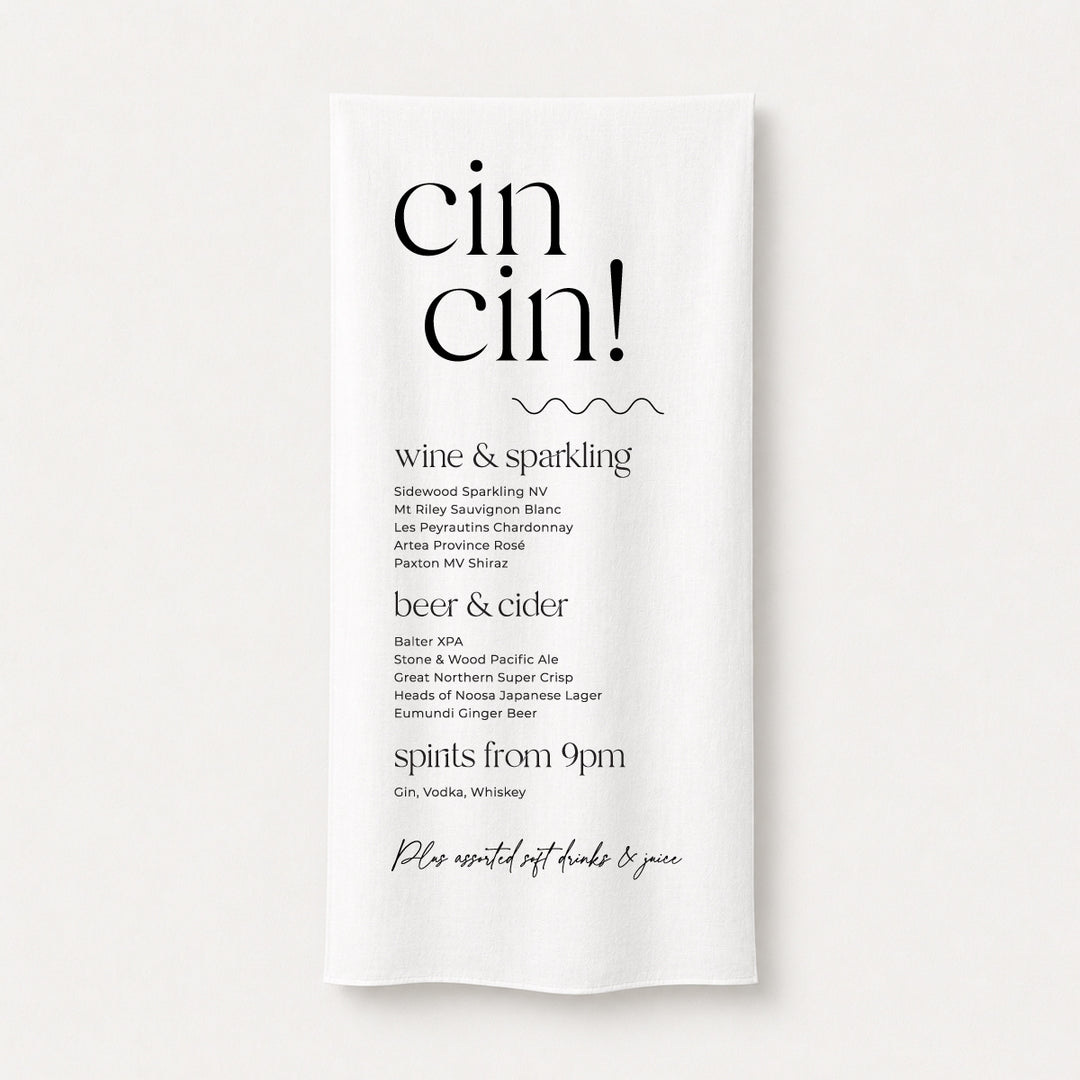 Modern wedding bar sign printed on linen or satin fabric featuring the playful heading "Cin Cin" with cocktail, beer, wine and soft drink menu. Designed and printed in Australia.