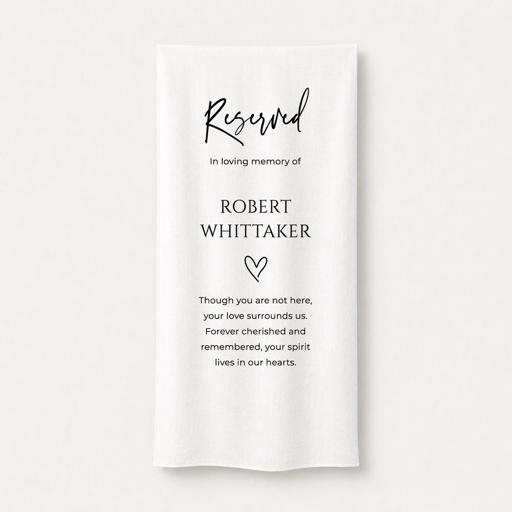 Wedding fabric memorial sign printed on white linen with Reserved in Loving Memory and soft poem Australia.