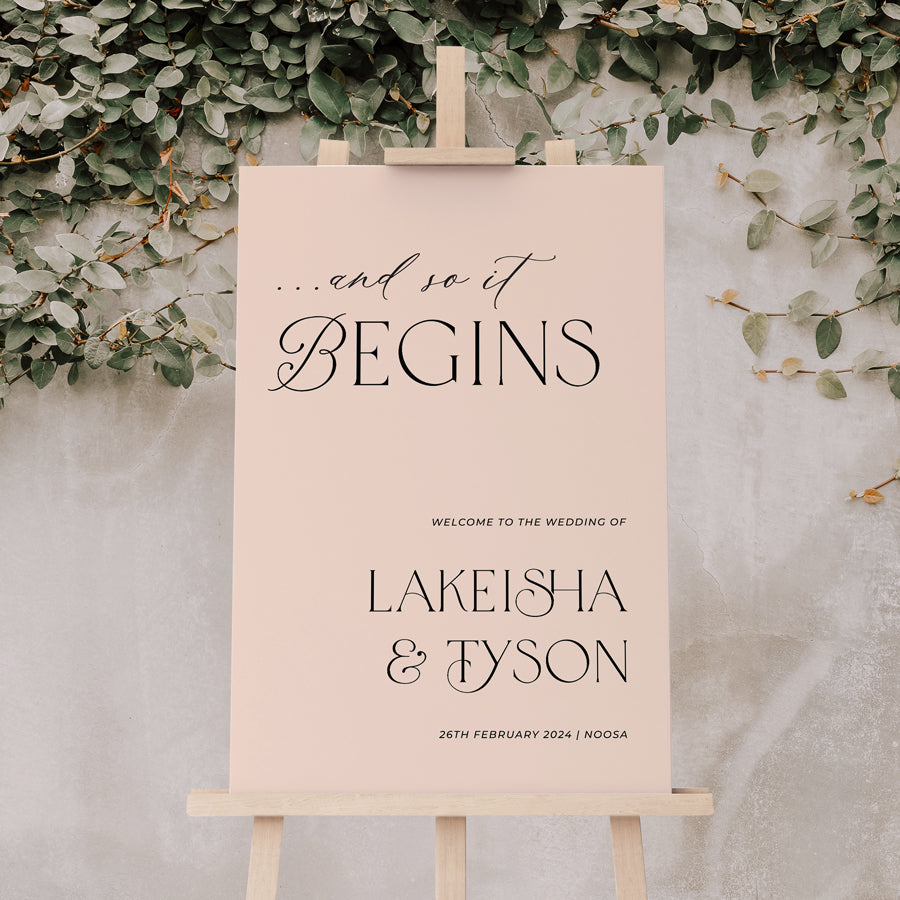 Wedding welcome sign. And so it begins. Peach colour printed on signage board or acrylic Australia.