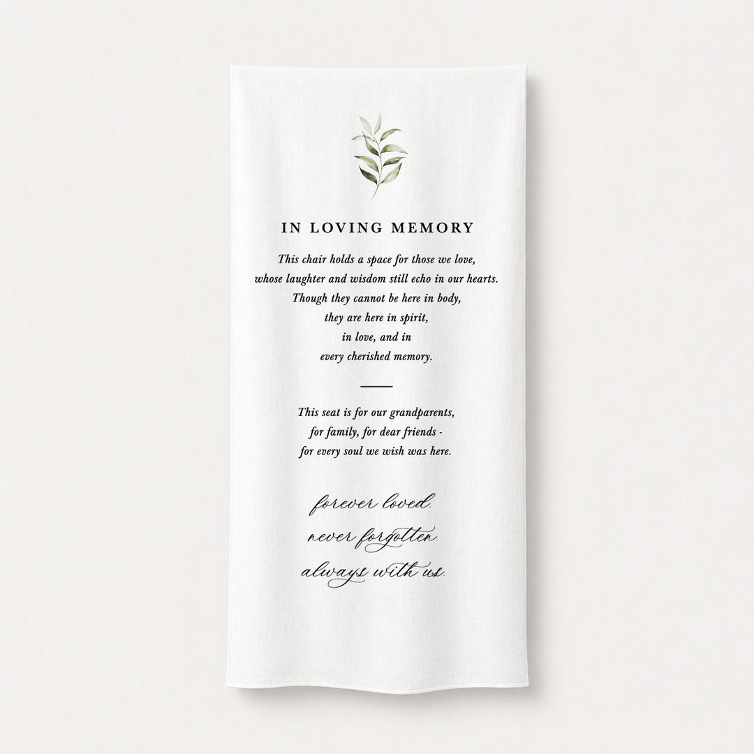 In Loving Memory wedding fabric banner sign for draping over a chair or table and printed on white linen or satin.