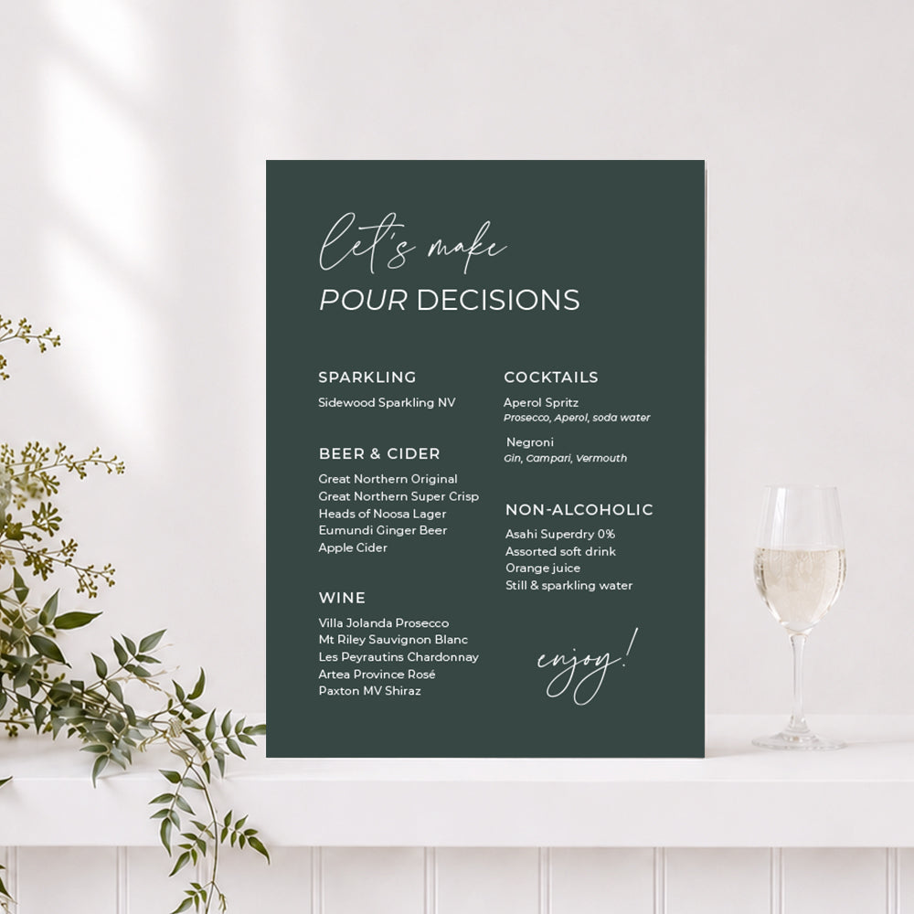 Deep emerald green and white wedding bar and beverages sign by Peach Perfect Australia and printed on foamboard or acr'ylic.