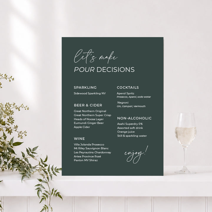 Deep emerald green and white wedding bar and beverages sign by Peach Perfect Australia and printed on foamboard or acr&