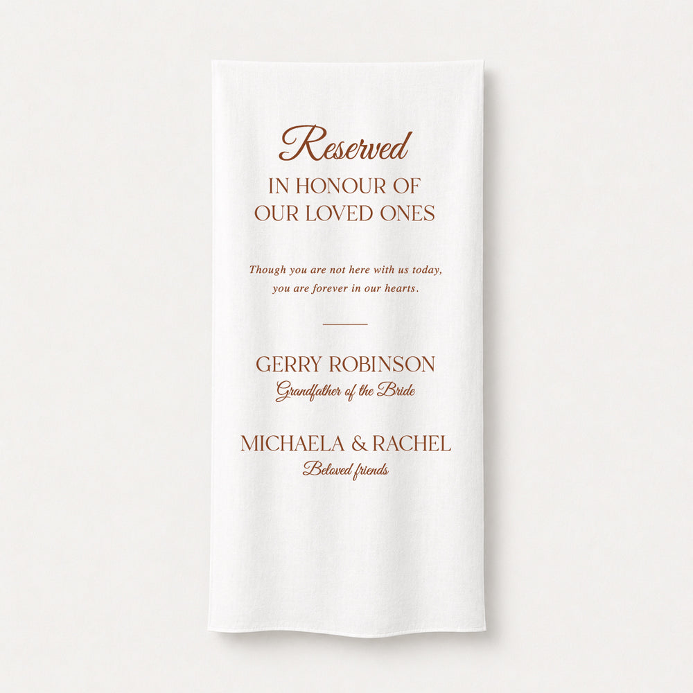 Reserved fabric wedding sign in burnt orange in. honour of our loved ones, printed on white fabric. 
