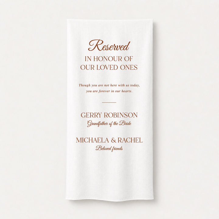 Reserved fabric wedding sign in burnt orange in. honour of our loved ones, printed on white fabric. 
