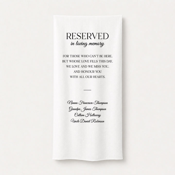 Wedding memorial signs Australia Reserved in loving memory on white linen fabric
