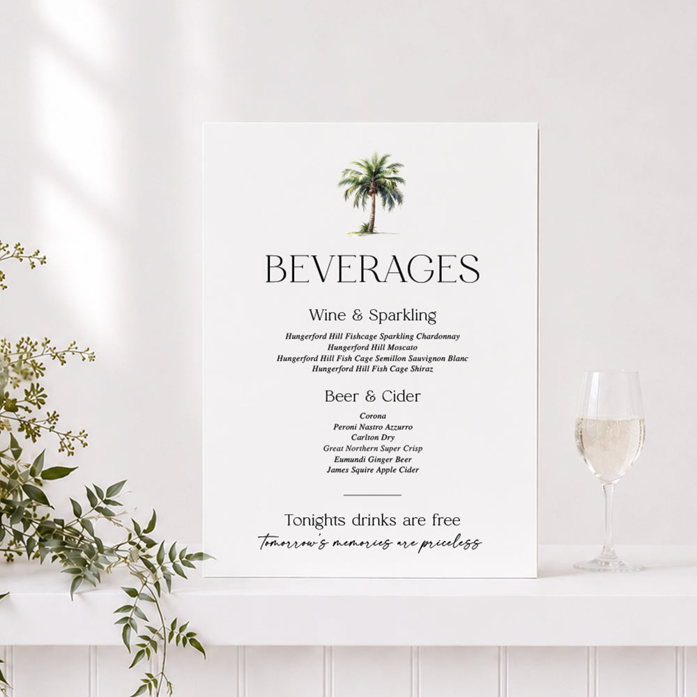Tropical palm tree themed wedding bar sign on acrylic or foamboard, printed in Australia. "Tomorrows memories are priceless" heading.