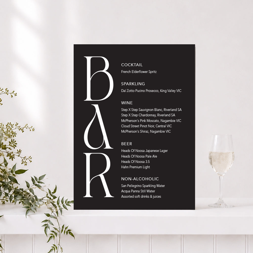 Modern stylish wedding bar sign in black and white, designed and printed in Australia.