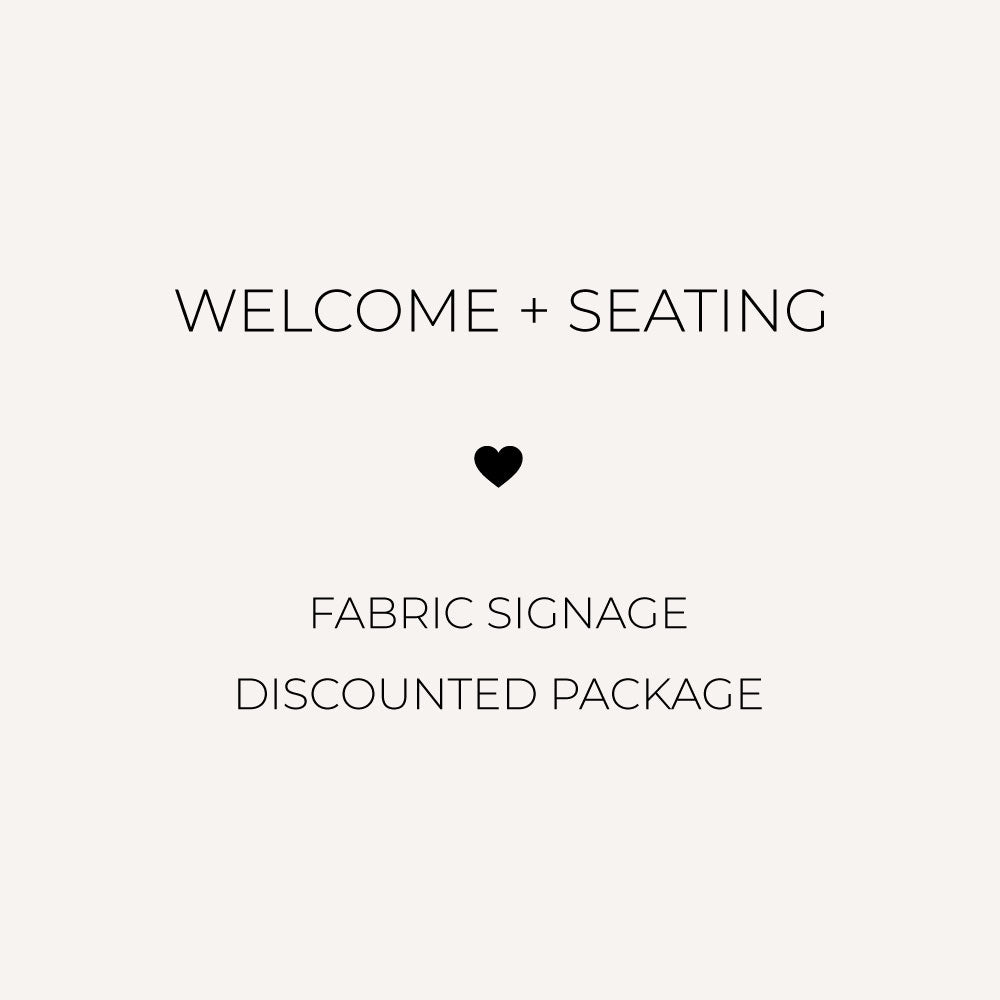 Wedding sign discounted package for welcome sign and seating chart on fabric in linen or satin Australia