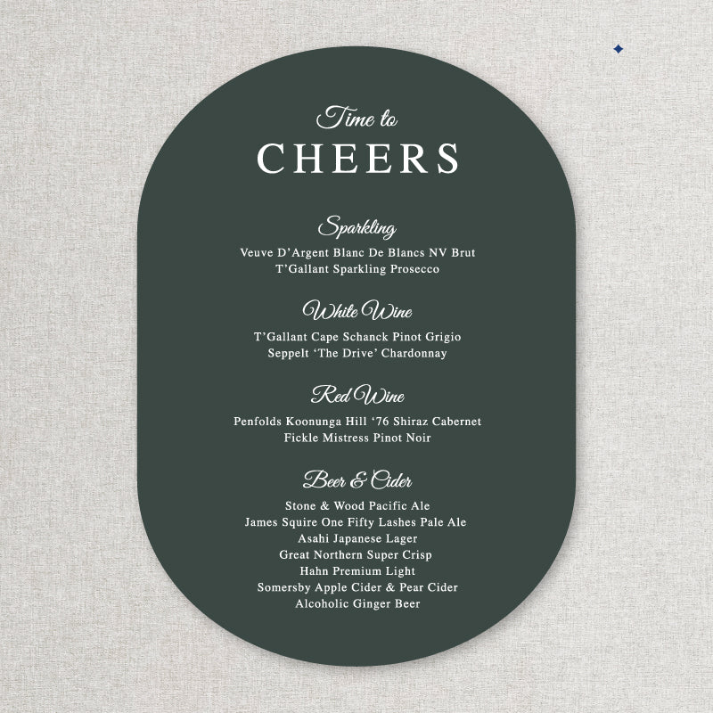 Timeless wedding or event bar beverages sign in double arch shape in deep green and white printed in Australia.
