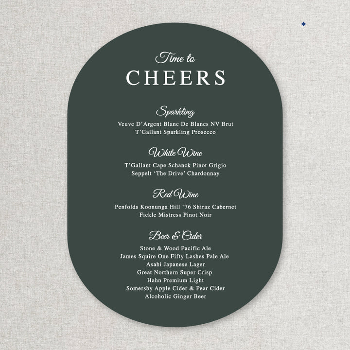 Timeless wedding or event bar beverages sign in double arch shape in deep green and white printed in Australia.