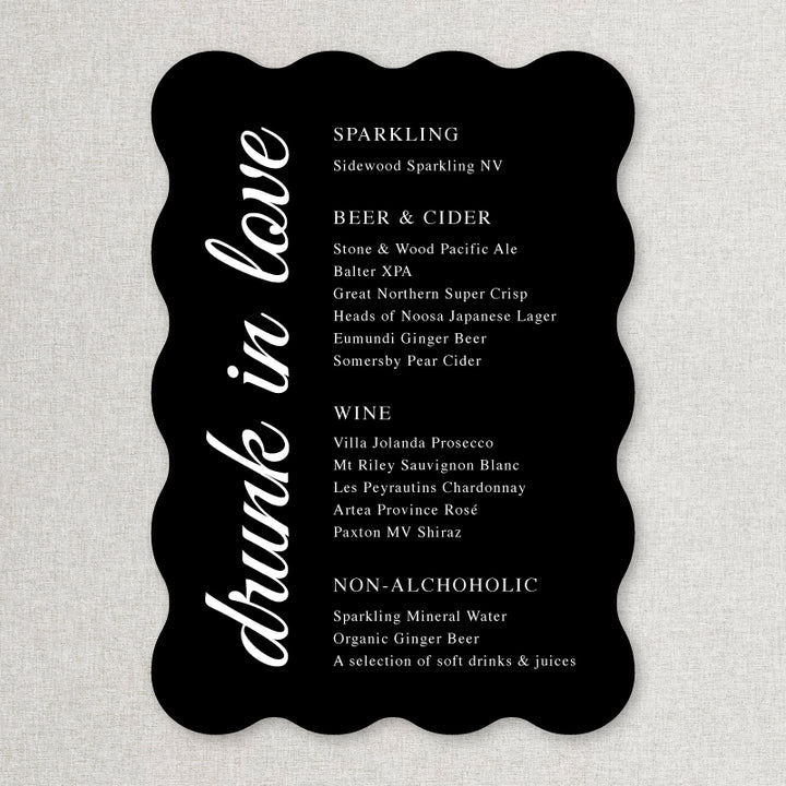 Timeless wedding or event bar beverages sign in wavy shape in black and white printed in Australia.
