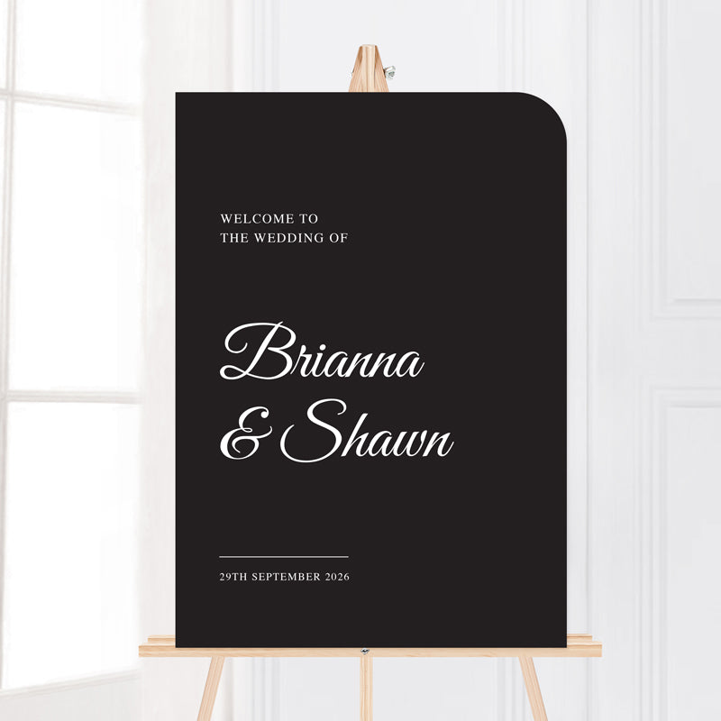 Timeless wedding welcome sign with rounded corner in black and white on foamboard or acrylic and printed in Australia.