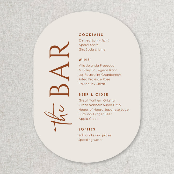 Wedding bar or drinks sign in modern fonts designed and printed in Australia. Almond .nd terracotta neutral colours.