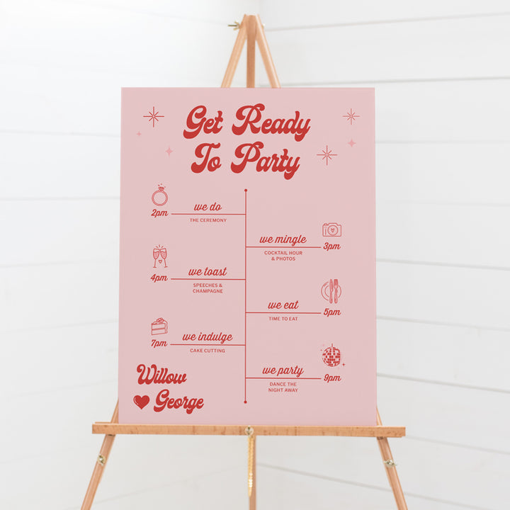Retro wedding timeline sign with get ready to part heading. Designed and printed in Australia. Hot pink and pale pink.