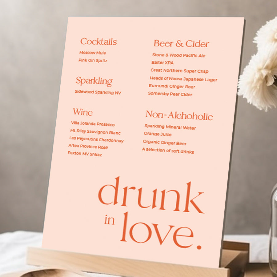 Modern wedding bar or drinks sign with burnt orange and peach printed on foamboard or acrylic. Australia.