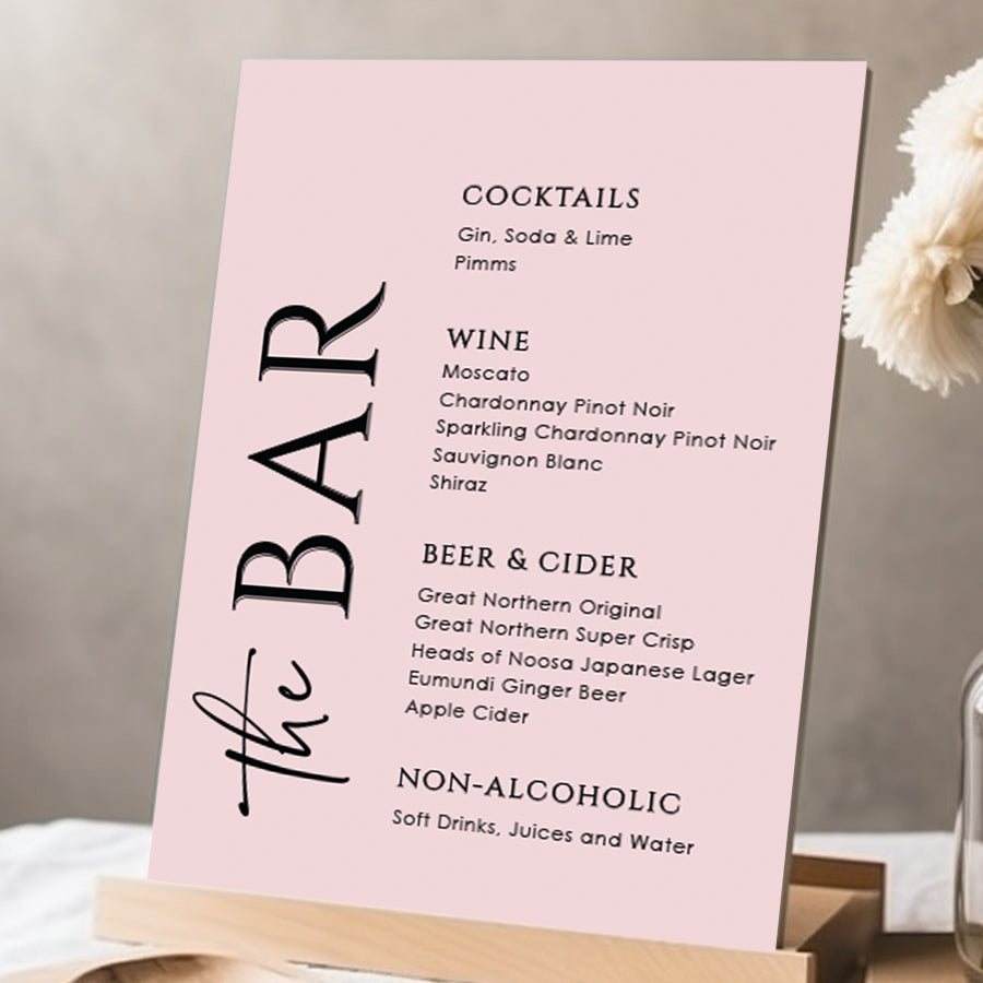 Small wedding bar signs designed and printed in Australia. Black text on pink background. PVC or Acrylic.