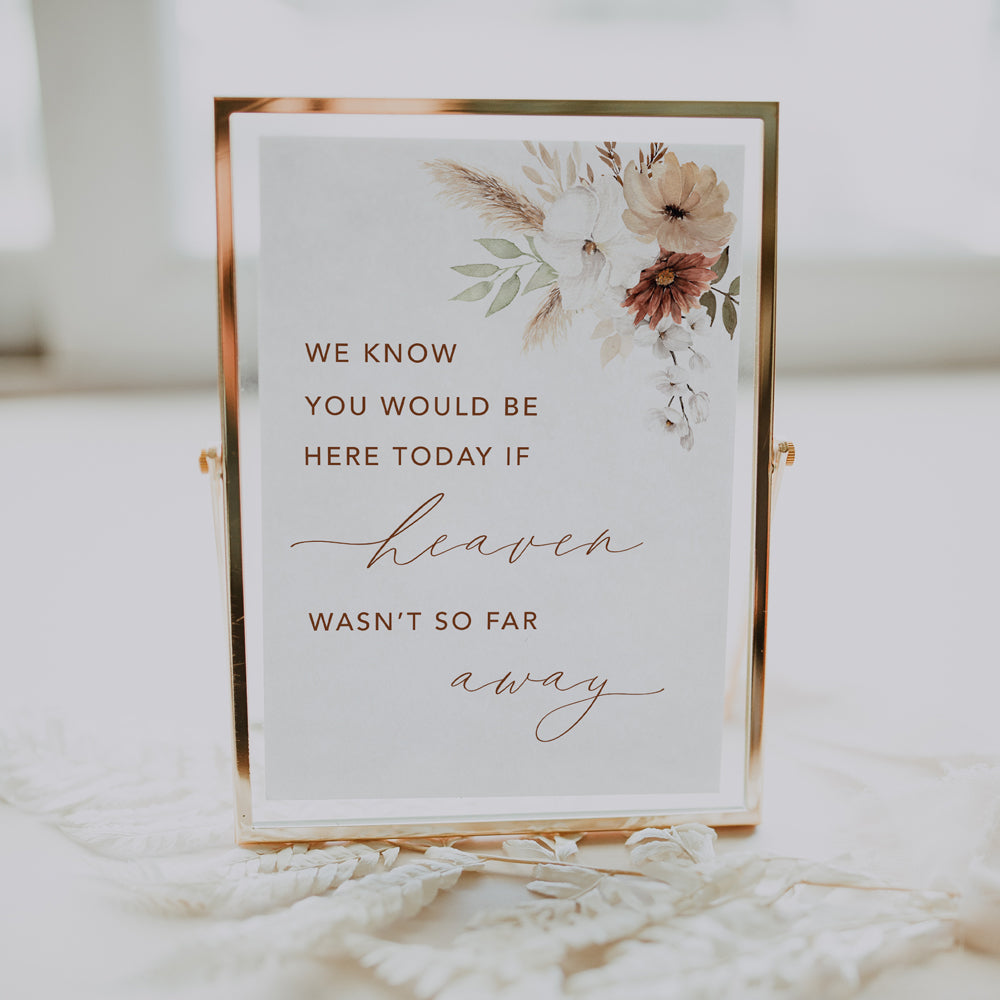 Wedding memorial sign with boho florals in neutral rust colours. In loving memory sign. Designed in Australia and printed or printable design.