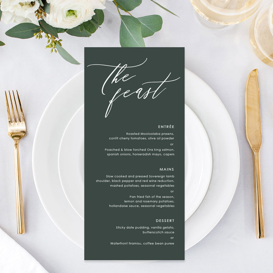 Modern wedding menu designed and printed in Australia on Forest green cardstock white ink. Calligraphy font.